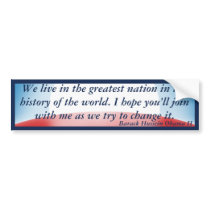 Greatest Nation - Change it (Obama) Bumper Sticker