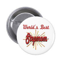 Greatest Stepmom Pinback Button