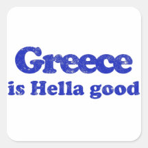 Greece is Hella Good Square Sticker