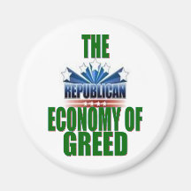 Greed is Good? Fridge Magnets