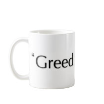 Greed Is Good Mug
