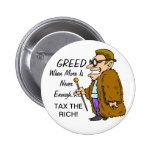 GREED TAX THE RICH BUTTON