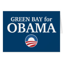 GREEN BAY for Obama custom your city personalized Cards