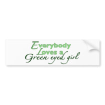 Green Eyed Girl Bumper Stickers