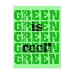 GREEN is cool Post Card