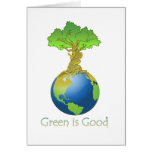 Green is Good Greeting Card