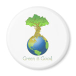 Green is Good Fridge Magnets
