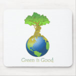 Green is Good Mouse Pad