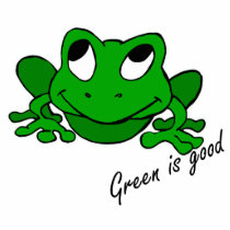 Green is Good Cut Out