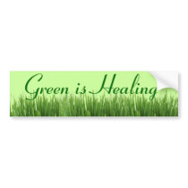 green is healing bumper sticker