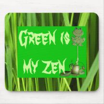 green is my zen mousepad