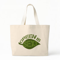 Green is Sexy Tote Bags