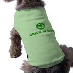 Green is Sexy pet clothing
