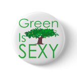 Green Is Sexy....tree Pins
