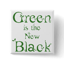 Green is the New Black Button
