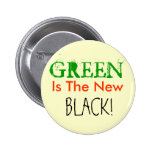 GREEN, Is The New, BLACK! Pinback Button