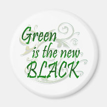 Green is the new BLACK Refrigerator Magnets