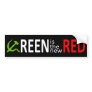 Green is the new Red Bumper Stickers