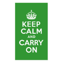 Green Keep Calm and Carry On Business Card Templates