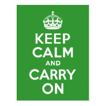 Green Keep Calm and Carry On Postcard