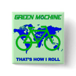 Green Machine buttons