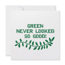 Green Never Looked So Good T-shirts and Gifts Personalized Invites