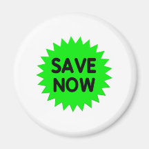 Green Save Now Magnet