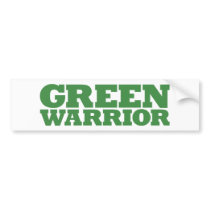 Green Warrior - Green Bumper Stickers