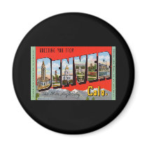 Greeting You from Denver Colordao Magnet