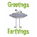 Greetings Earthlings Alien Space Ship t-shirts