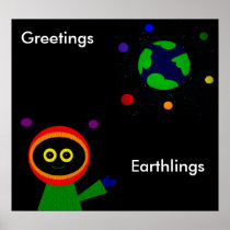 GREETINGS EARTHLINGS