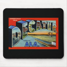 Greetings from Decatur Alabama Mousepad
