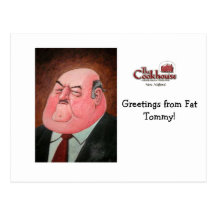 Greetings from Fat Tommy! Postcard