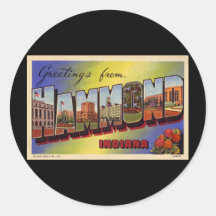 Greetings from Hammond Indiana Round Stickers