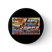 Greetings from Lake George New York Button