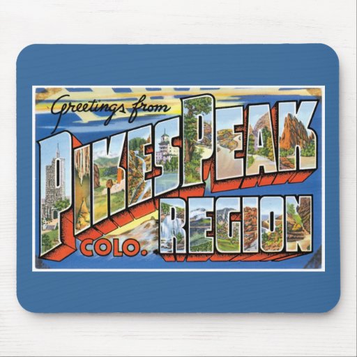 Greetings from Pikes Peak, CO! Mouse Pad