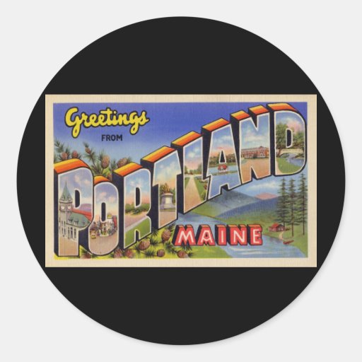 Greetings from Portland Maine Stickers