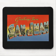 Greetings from San Juan Mousepad