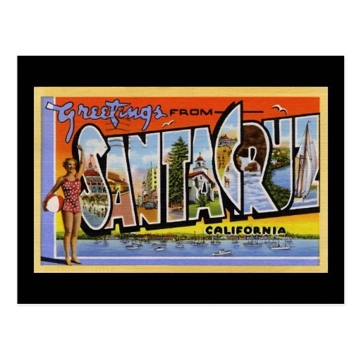 Greetings from Santa Cruz California Post Card