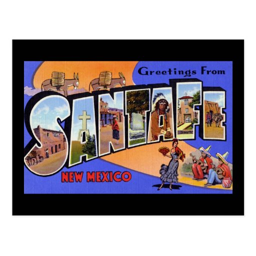 Greetings from Santa Fe New Mexico Postcards