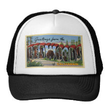 Greetings from the Redwoods of California Trucker Hats