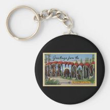 Greetings from the Redwoods of California Key Chains