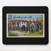 Greetings from the Redwoods of California Mousepads