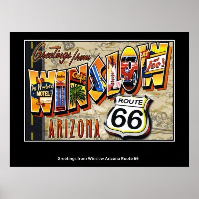 Greetings from Winslow Arizona Route 66 Posters by willie50