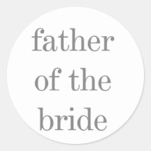 Grey Text Father of Bride Stickers
