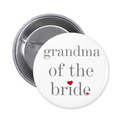 Grey Text Grandma of Bride Pins