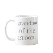 Grey Text Grandma of Groom Mugs