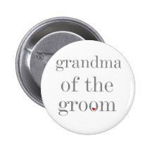 Grey Text Grandma of Groom Pinback Button