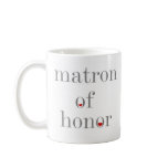 Grey Text Matron of Honour mugs