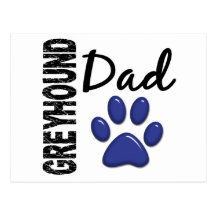 Greyhound Dad 2 Post Cards